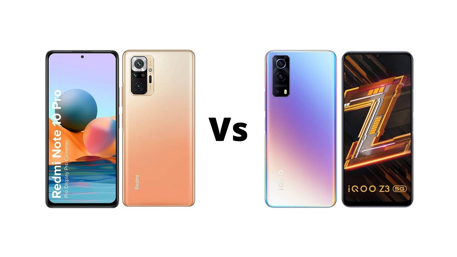 Redmi Note 10 Pro Vs iQOO Z3 5G Which one should you buy