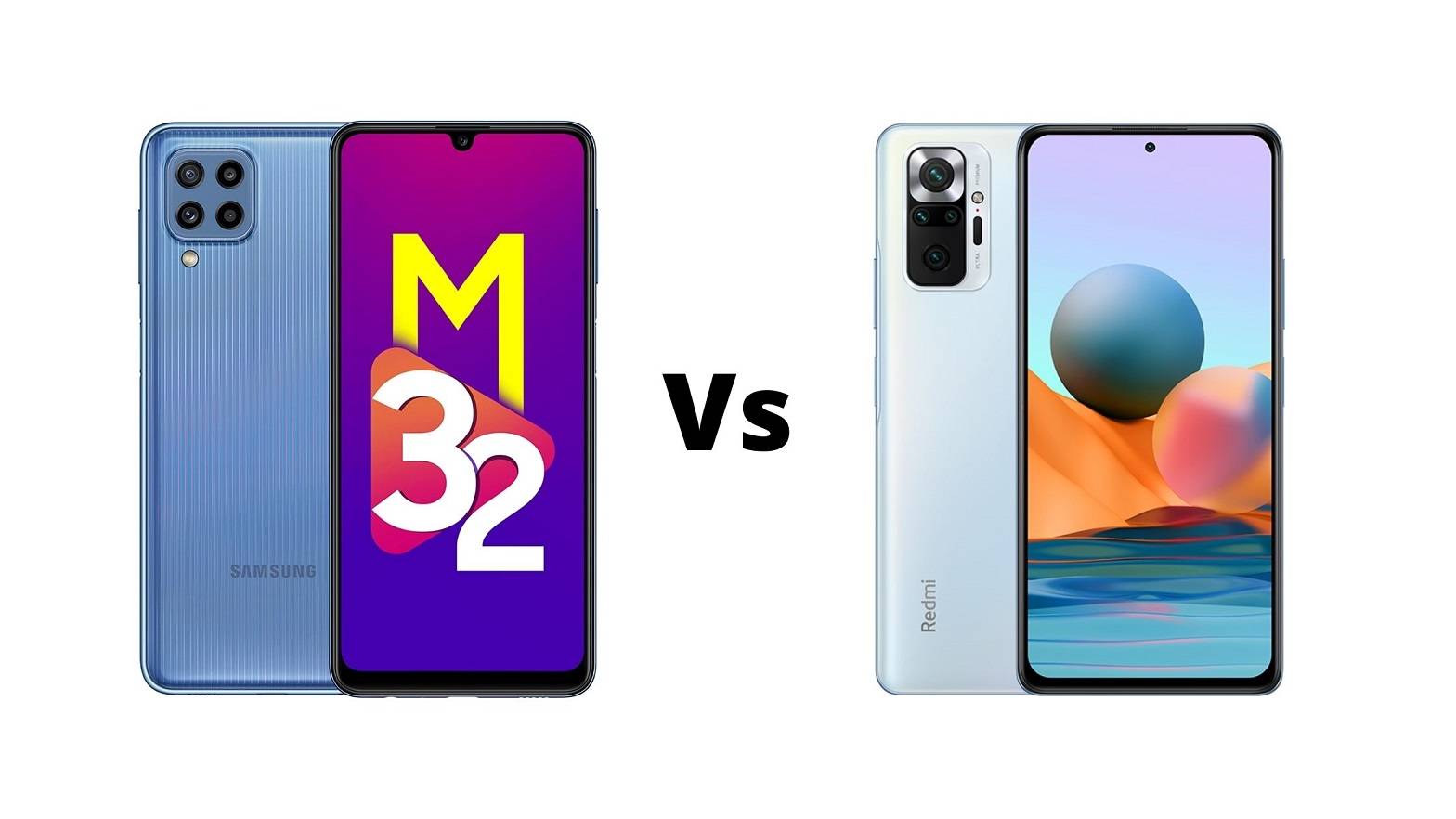 Samsung Galaxy M32 Vs Redmi Note 10 Pro Which one should you buy