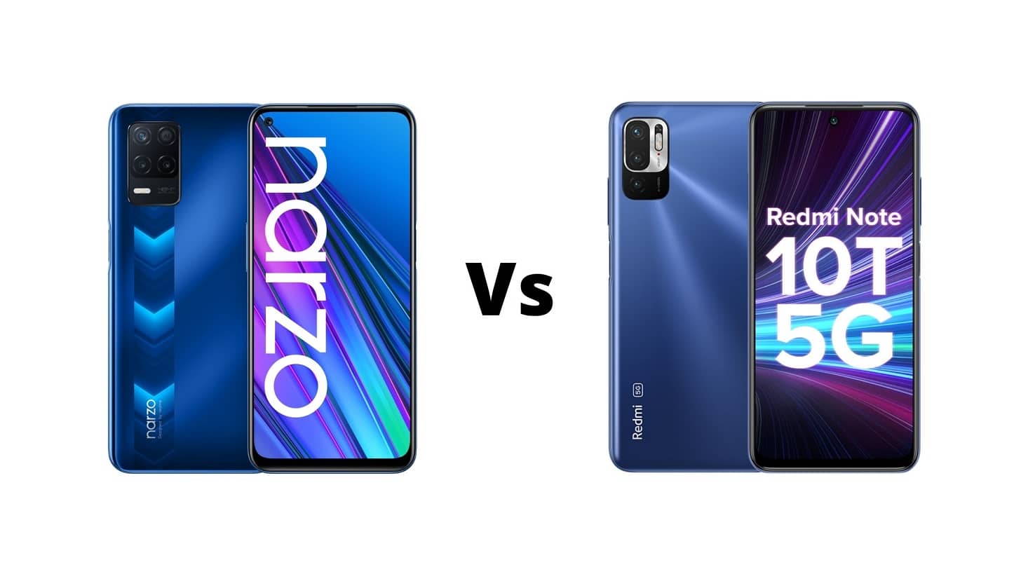 Realme Narzo 30 5G Vs Redmi Note 10T 5G Which one should you buy