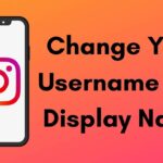 How to Change Your Instagram Username and Profile Name
