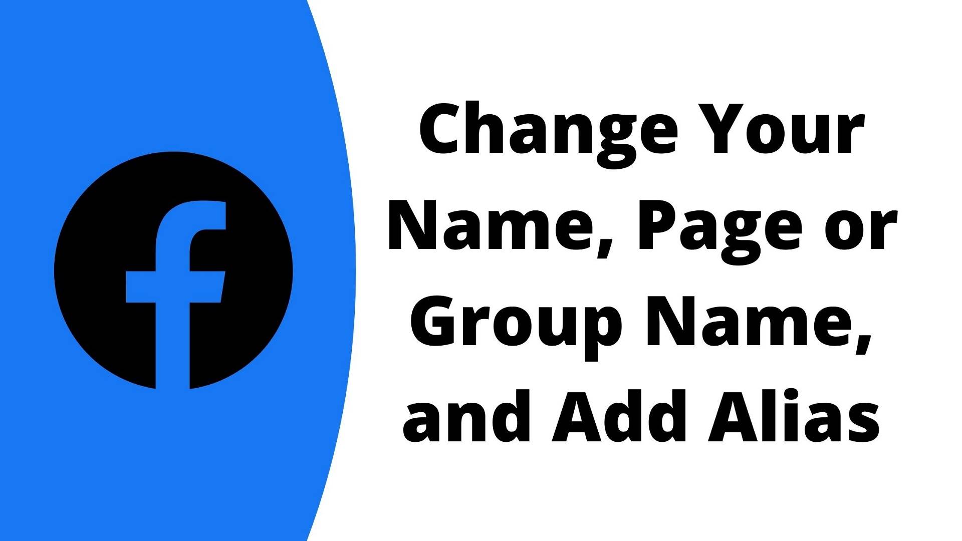How to Change Your Name on Facebook Website or App?