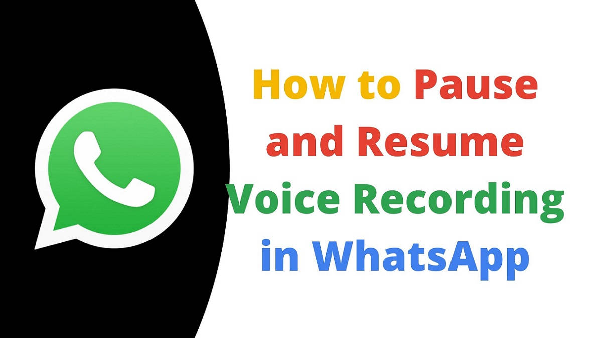 How to Pause and Resume Voice Recording in WhatsApp