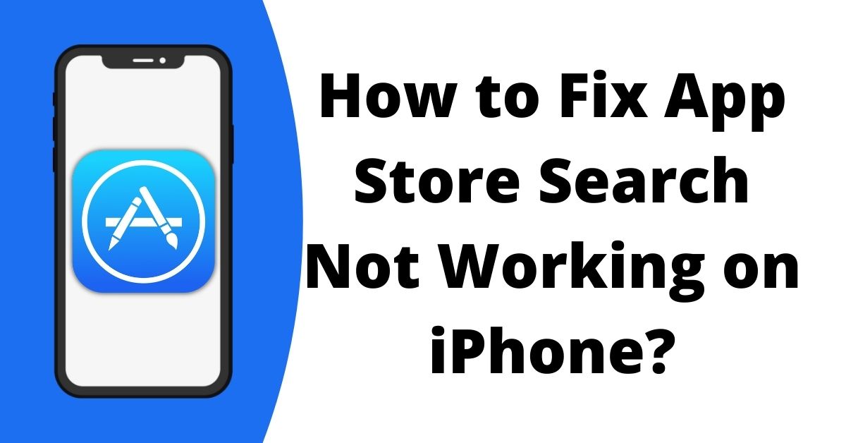 How to Fix App Store Search Not Working on iPhone