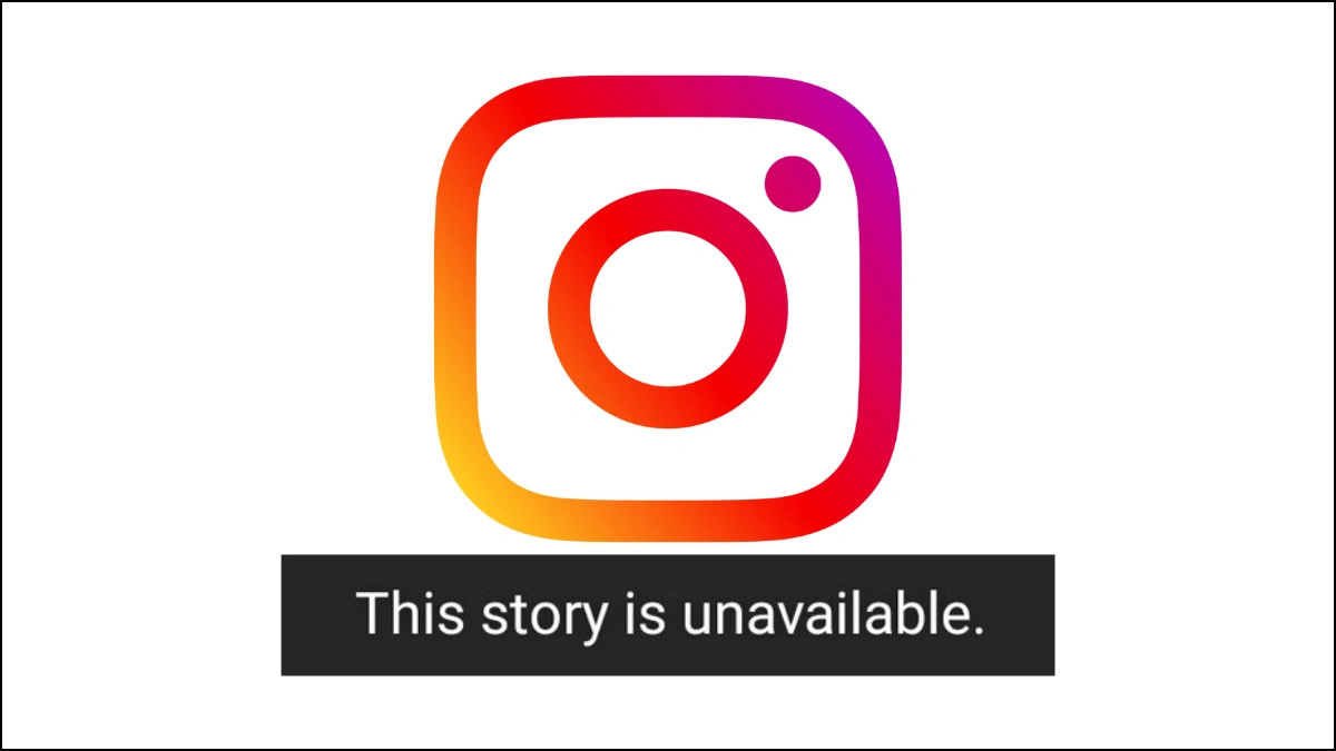 11 Ways to Fix This Story is Unavailable on Instagram